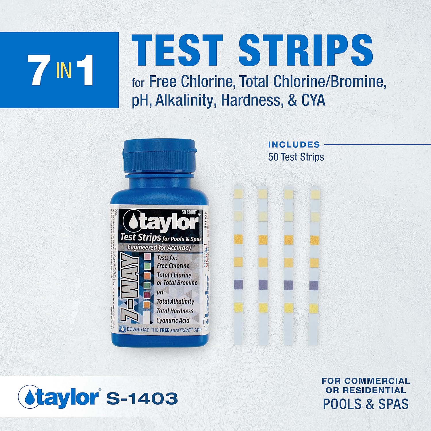 Taylor S-1403, Pool and Spa Test Strips for Free/Total Chlorine, Bromine, pH, Total Alkalinity, Total Hardness & Cyanuric Acid, 50 Test Strips, sureTREAT™ App | Made in The USA